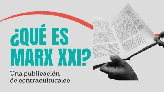 Presentación de la publicación Marx XXI: Un proyecto para la formación y el debate político